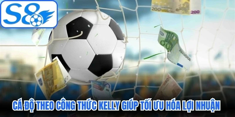 Cá độ theo công thức Kelly giúp tối ưu hóa lợi nhuận hấp dẫn Cá độ theo công thức Kelly giúp tối ưu hóa lợi nhuận hấp dẫn