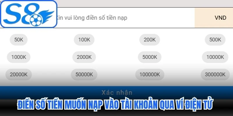 Điền số tiền bạn muốn nạp vào tài khoản qua ví điện tử đúng hạn mức Điền số tiền bạn muốn nạp vào tài khoản qua ví điện tử đúng hạn mức