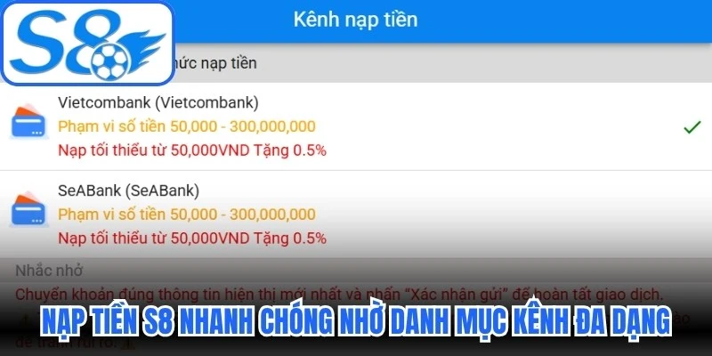 Nạp tiền S8 nhanh chóng, thuận tiện nhờ danh mục kênh đa dạng Nạp tiền S8 nhanh chóng, thuận tiện nhờ danh mục kênh đa dạng